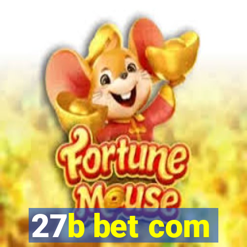 27b bet com